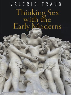 cover image of Thinking Sex with the Early Moderns